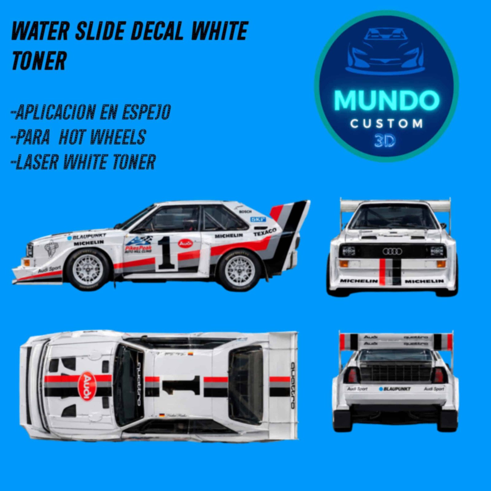 DECALS PIKES PEAK AUDI QUATTRO 84 HOT WHEELS CON KIT PIKES PEAK MUNDOCUSTOM3D